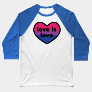 Love is love [Bisexual] Baseball T-Shirt